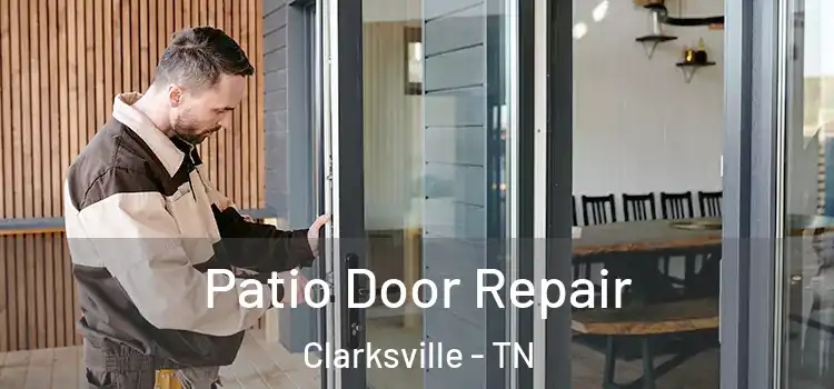 Patio Door Repair Clarksville - TN