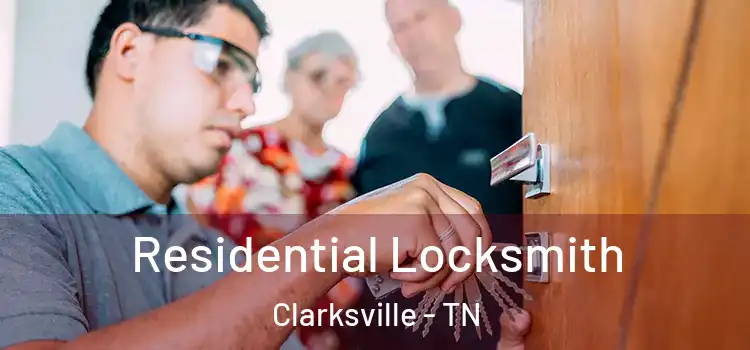 Residential Locksmith Clarksville - TN