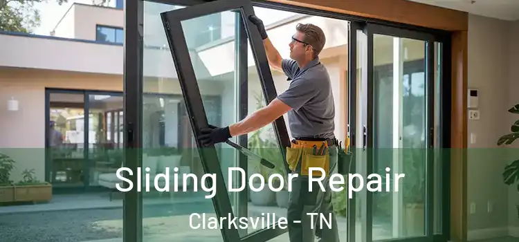 Sliding Door Repair Clarksville - TN